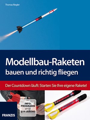 cover image of Modellbau-Raketen bauen und richtig fliegen